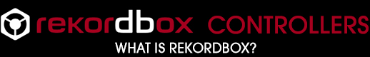 Rekordbox Controllers