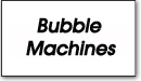 Bubble Machine