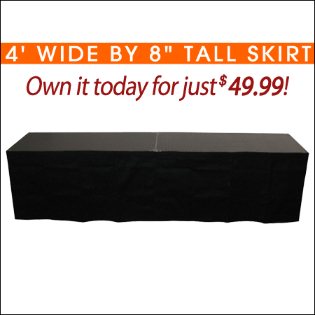  4' Wide by 8inch Tall Skirt 